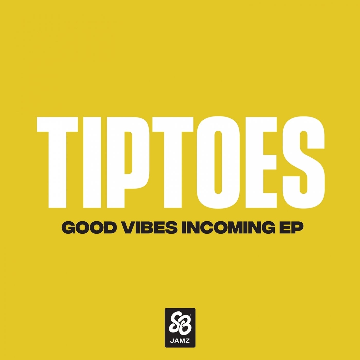 Tiptoes - Good Vibes Incoming EP [SBJAMZ009]